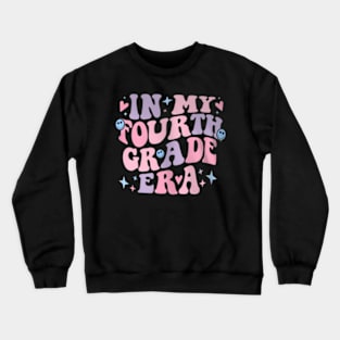 In My Fourth Grade Era Back to School 4th Grade Teacher Crewneck Sweatshirt